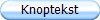 Knoptekst